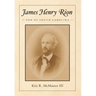 James Henry Rion: Son of South Carolina