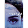 Drowned: Book 2 of the Drowned Series