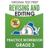 VIRGINIA TEST PREP Revising and Editing Practice Workbook Grade 3: Develops SOL Writing and Language Skills