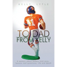 To Dad, from Kelly