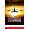 The Story of American Aviation