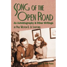Song of the Open Road: An Autobiography and Other Writings