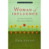 Woman of Influence: Ten Traits of Those Who Want to Make a Difference