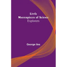 Little Masterpieces of Science: Explorers