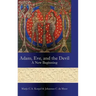 Adam, Eve, and the Devil: A New Beginning