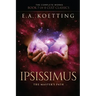 Ipsissimus: The Master's Path