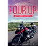 One Down, Four Up: My Bikes, My Life