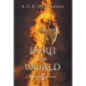 Burn the World