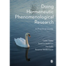Doing Hermeneutic Phenomenological Research: A Practical Guide