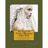 The Game Of Thrones Illustrated Poster Book: 25 Beautiful Colour Character Illustrations