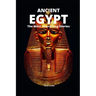 Ancient Egypt: The Most Interesting Stories