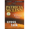 Cross Talk: Large Print (Caught Dead in Wyoming, Book 11)