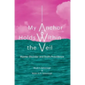 My Anchor Holds Within the Veil: Bipolar Disorder and God's Providence