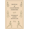 Manual of Calisthenic Exercises