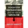 Seventeen Contradictions and the End of Capitalism