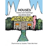 Houses Homes and Dwellings: Coloring Book