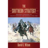The Southern Strategy: Britain's Conquest of South Carolina and Georgia, 1775-1780