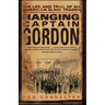 Hanging Captain Gordon: The Life and Trial of an American Slave Trader