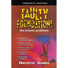Faulty Foundations: The Unseen Problems