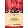 Shadows Uplifted Volume III: Black Women Authors of 19th Century American Poetry