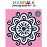 Mandala Coloring Book for Kids: Big Mandalas to Color for Relaxation
