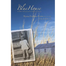 The Blue House: An Elder's Lifelong Search for Meaning and Purpose