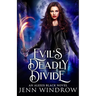 Evil's Deadly Divide: A Vampire Urban Fantasy