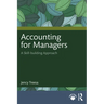 Accounting for Managers: A Skill-building Approach