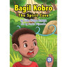 Bagil Kobro - The Spirit Cave