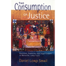 The Consumption of Justice