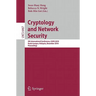 Cryptology and Network Security: 9th International Conference, Cans 2010, Kuala Lumpur, Malaysia, December 12-14, 2010, Proceedings