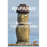 Rapanui the People of Easter Island