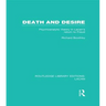 Death and Desire (Rle: Lacan): Psychoanalytic Theory in Lacan's Return to Freud