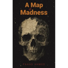 A Map of Madness