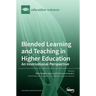 Blended Learning and Teaching in Higher Education: An International Perspective: An International Perspective