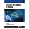 Artificial Intelligence in Medicine