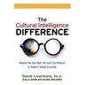 The Cultural Intelligence Difference: Master the One Skill You Can't Do Without in Today's Global Economy