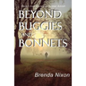 Beyond Buggies and Bonnets: Seven true stories of former Amish