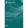 Current State of the Field of Cell-Penetrating Peptides as an Honorific Issue for Professor Ülo Langel