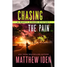 Chasing The Pain: A Marty Singer Mystery
