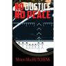 No Justice, No Peace