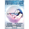 Futuristica: Volume 2