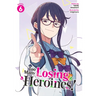 Too Many Losing Heroines! (Light Novel) Vol. 6