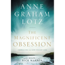 The Magnificent Obsession: Embracing the God-Filled Life