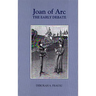 Joan of Arc: The Early Debate