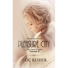 Pleasure City: 5 Erotic Short Stories