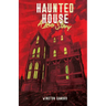 Haunted House: A Love Story