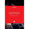 Virtual Reality and Its Application in Education