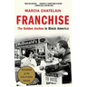 Franchise: The Golden Arches in Black America