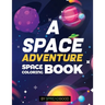 Spread good A space adventure-Space Coloring Book for kids with Planets, Spaceships, Rockets, Astronauts -coloring book for kids, boys, girls, toddler